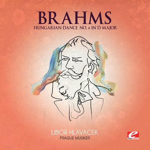 Brahms: Hungarian Dance No. 6 in D Major (Digitally Remastered) von EMG Classical