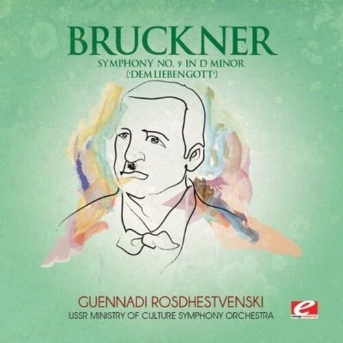 Bruckner: Symphony No. 9 in D Minor "Dem lieben Gott" von EMG Classical