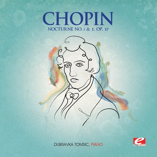 Chopin: Nocturnes No. 1 and 2, Op. 27 (Digitally Remastered) von EMG Classical