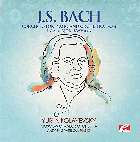 Concerto for Piano and Orchestra No. 4 in A Major, BWV 1055 von EMG Classical