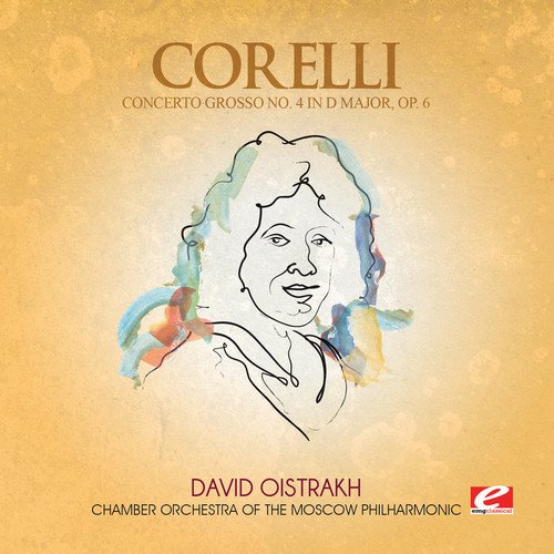Corelli: Concerto Grosso No. 4 in D Major, Op. 6 (Digitally Remastered) von EMG Classical