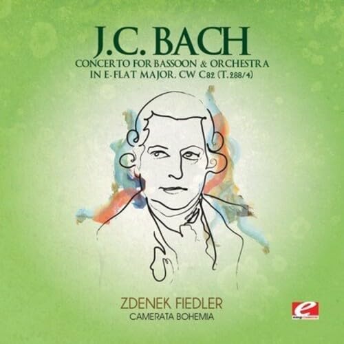 J.C. Bach: Concerto for Bassoon & Orchestra in E-Flat Major, CW C82 (T. 288/4) (Digitally Remastered) von EMG Classical