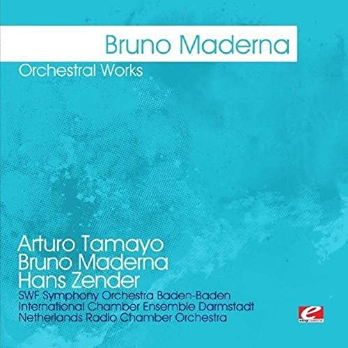 Maderna: Orchestral Works (Digitally Remastered) von EMG Classical
