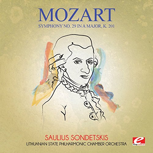 Mozart: Symphony No. 29 in A Major, K. 201 (Remastered) von EMG Classical