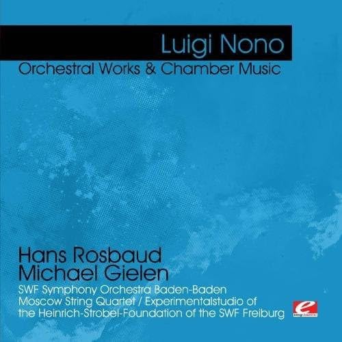Nono: Orchestral Works & Chamber Music (Digitally Remastered) von EMG Classical