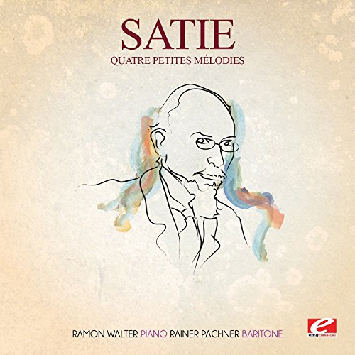 Satie: Quatre Petites mélodies (Digitally Remastered) von EMG Classical