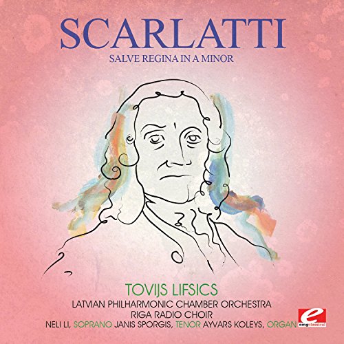 Scarlatti: Salve Regina in A Minor (Digitally Remastered) von EMG Classical