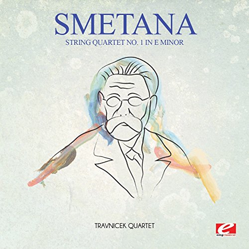 Smetana: String Quartet No. 1 in E Minor (Digitally Remastered) von EMG Classical