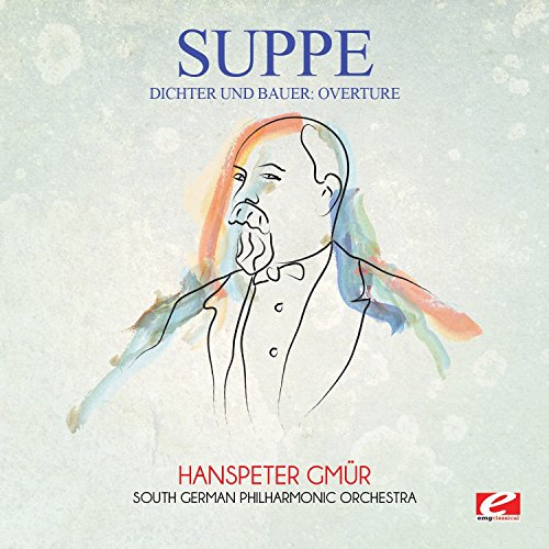 Suppé: Dichter und Bauer: Overture (Digitally Remastered) von EMG Classical