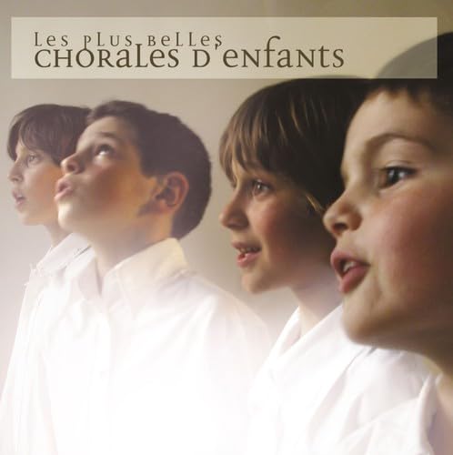 Plus Belles Chorales d Enfants von Virgin