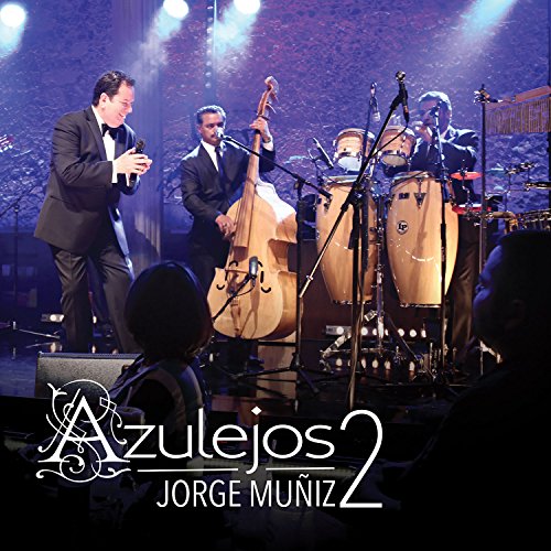 Jorge Muniz - Azulejos 2 (CD + DVD) von EMI Music Mexico