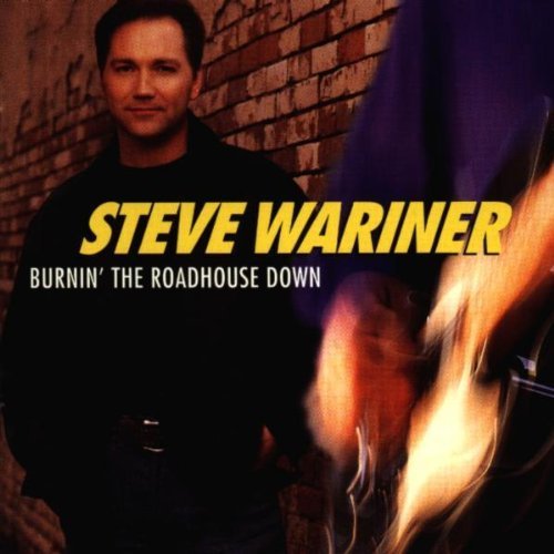 Burnin the Roadhouse Down by Wariner, Steve (1998) Audio CD von EMI Special Products