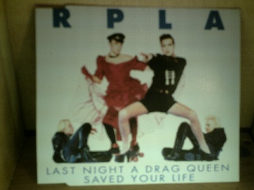 RPLA. LAST NIGHT A DRAG QUEEN SAVED YOUR LIFE. 4 TRACK CD. CAT NO CD RPLA 3 von EMI