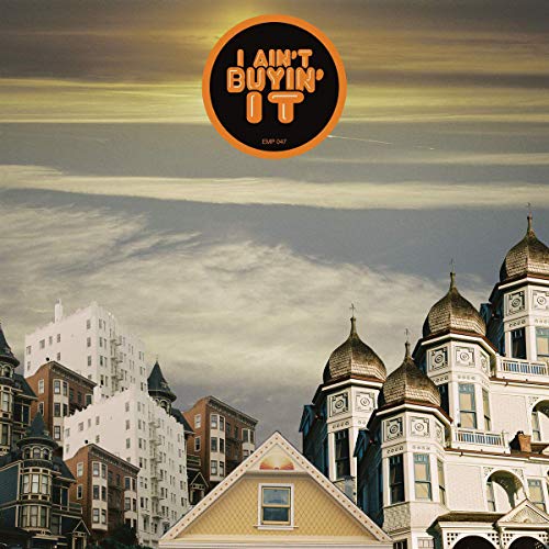 I Ain't Buyin' It [Vinyl LP] von EMPTY CELLAR