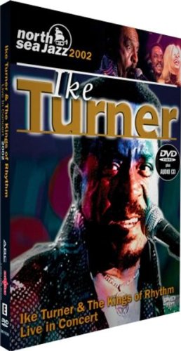 Ike Turner - North Sea Jazz 2002: Ike Turner and the Kings of Rhythm Live in Concert (DVD von EMS