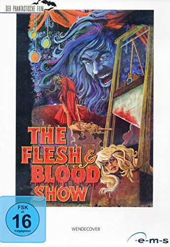 The Flesh & Blood Show (Der phantastische Film Vol. 6) von EMS
