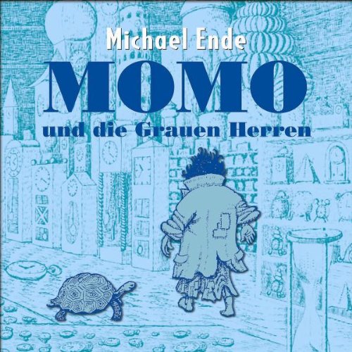 Momo, Folge 2: Momo und die Grauen Herren von ENDE,MICHAEL