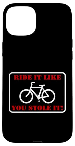Ride It Like You Stole It! Radfahren Radfahren inspiriert Hülle für iPhone 15 Plus Ride It Like You Stole It! Radfahren Radfahren inspiriert Hülle für iPhone 15 Plus von ENDU Designs - Cycling Inspired Apparel