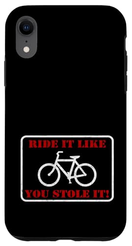Ride It Like You Stole It! Radfahren Radfahren inspiriert Hülle für iPhone XR Ride It Like You Stole It! Radfahren Radfahren inspiriert Hülle für iPhone XR von ENDU Designs - Cycling Inspired Apparel