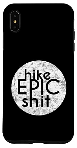 HIKE EPIC SH-T — JMT PCT AT CDT — Von Rucksacktouristen inspiriert von Wanderern Hülle für iPhone XS Max von ENDU Designs - Hiker Backpacker Inspired Apparel