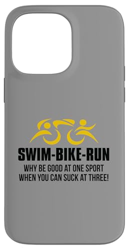 SWIM BIKE RUN Triathlet Warum gut in einer Sportart sein? Triathlon Hülle für iPhone 14 Pro Max von ENDU Designs - Triathlon Inspired Apparel