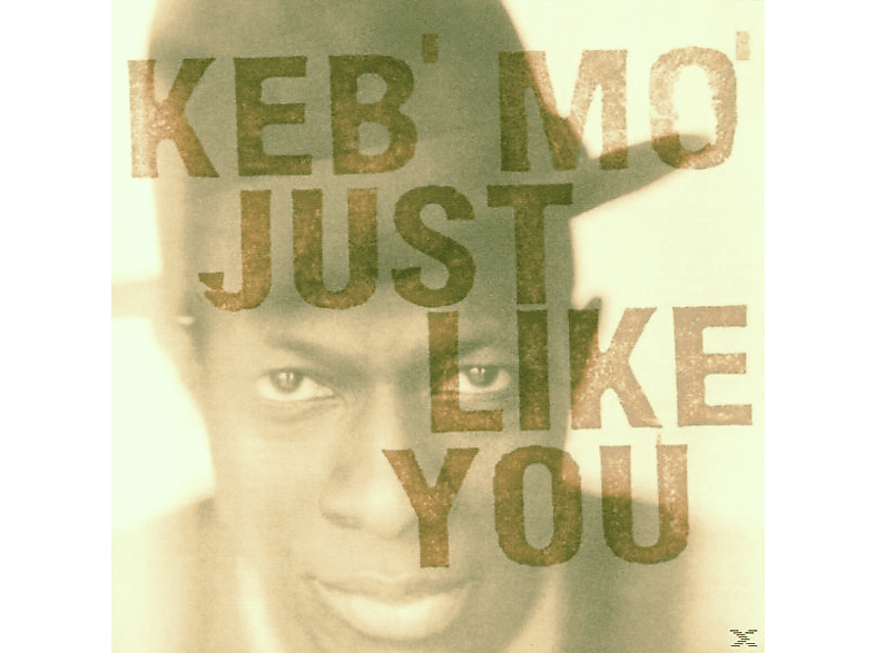 Keb' Mo' - Just Like You (CD) von EPC