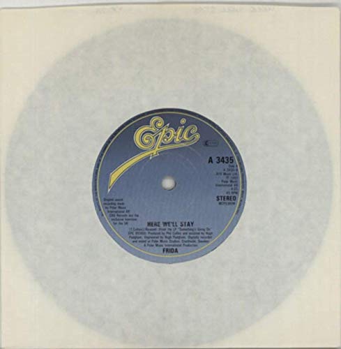 HERE WE'LL STAY 7 INCH (7" VINYL 45) UK EPIC 1983 von EPIC