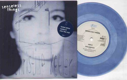 SENSELESS THINGS - CHRISTINE KEELER - 7" VINYL von EPIC