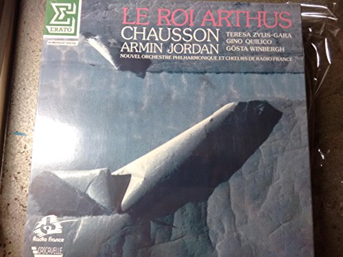 CHAUSSON, Ernest: Le Roi Arthus -- Erato (1987, Digitale) ---Zylis-Gara, Quilico, Winbergh, Nouvel Orch. Phil., A. Jordan ---Vinyl LP-ERA 75271-CHAUSSON Ernest (Francia)- von ERATO