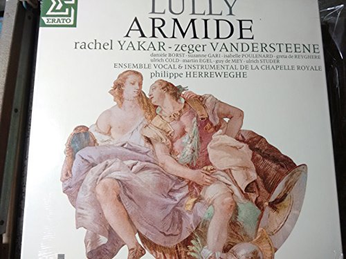 LULLY, Jean Baptiste: Armide -- ERATO (1984)-Yakar, Vandersteene, La Chapelle Royale, P.Herreweghe (cond.)-Vinyl LP-ERA 715302-LULLY Jean-Baptiste (Francia)-HERREWEGHE Philippe (dir); La Chapelle Royale; YAKAR Rachel (soprano) von ERATO