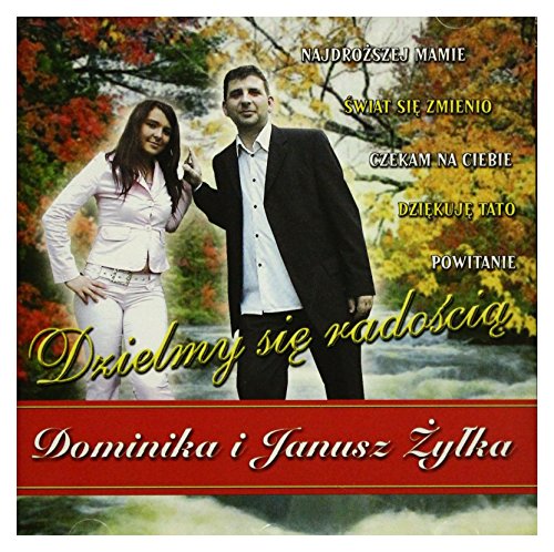 Dominika i Janusz ĹťyĹ ka: Dzielmy Się RadoĹ cią [CD] von ESKA