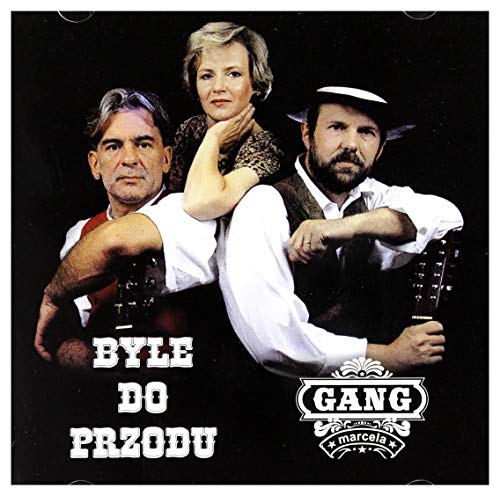 Gang Marcela: Byle do Przodu [CD] von ESKA