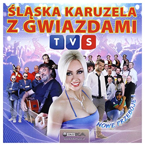 Ĺ ląska Karuzela z Gwiazdami TVS [CD] von ESKA