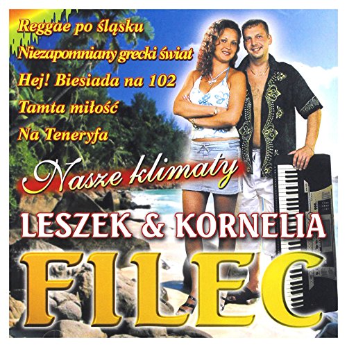 Leszek i Kornelia Filec: Nasze klimaty [CD] von ESKA