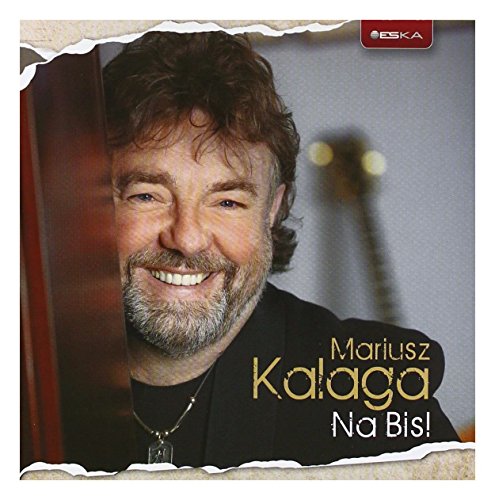 Mariusz Kalaga: Na Bis! [CD] von ESKA