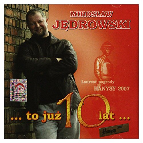 MirosĹaw Jędrowski: To JuĹź 10 Lat [CD] von ESKA