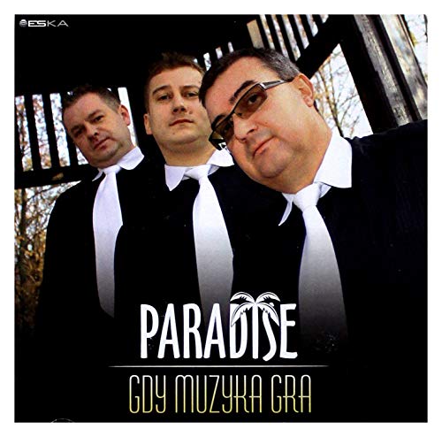 Paradise: Gdy Muzyka Gra [CD] von ESKA