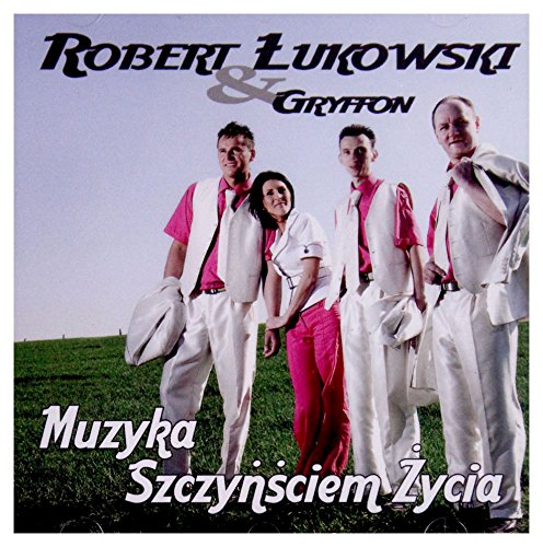 Robert Ĺ ukowski Gryffon: Muzyka SzczynĹ ciem Ĺťycia [CD] von ESKA