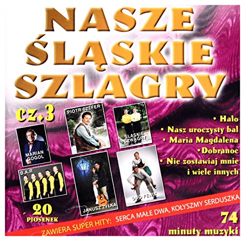 Various: Nasze Ĺląskie szlagry czl. 3 [CD] von ESKA