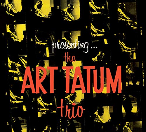 Presenting the Art Tatum Trio+7 Bonus Tracks von ESSENTIAL JAZZ CLASS