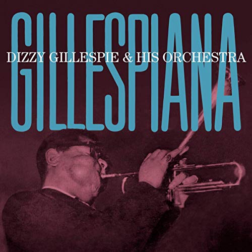 Gillespiana+4 Bonus Tracks von ESSENTIAL JAZZ CLASSICS