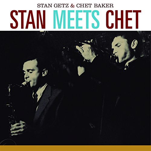 Stan Meets Chet Stan Meets Chet von ESSENTIAL JAZZ CLASSICS