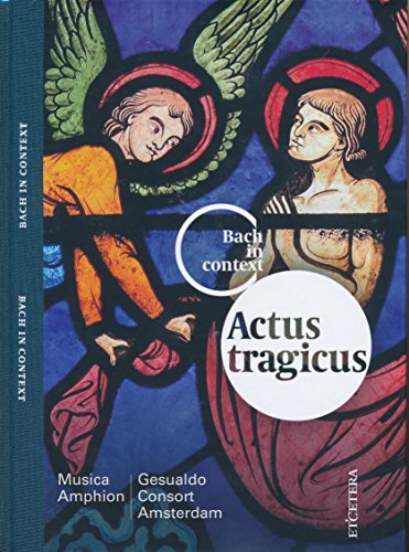 Bach in Kontext: Actus Tragicus von ETCETERA