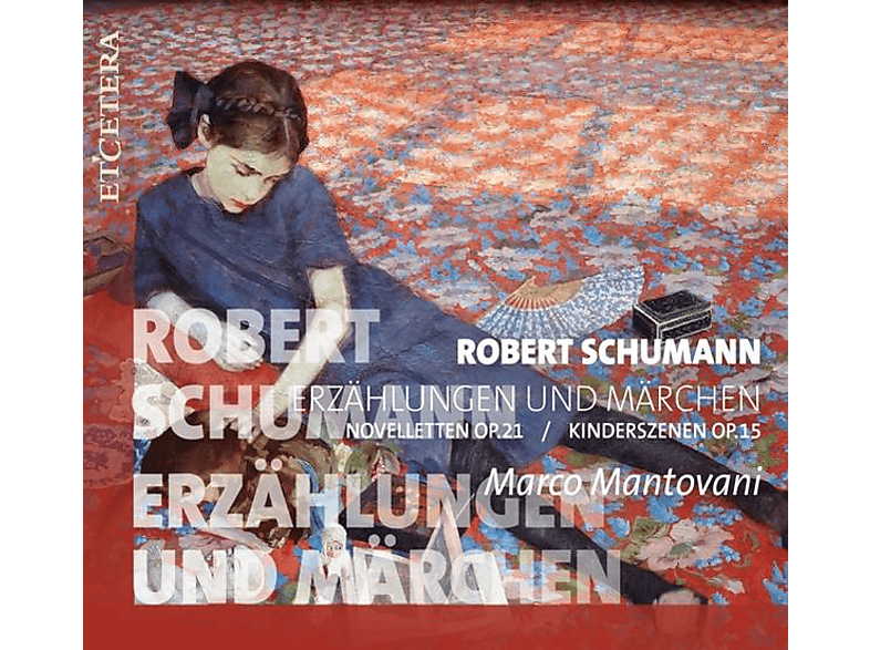 Marco Mantovani - Erzählungen Und Märchen (Klavierw.) (CD) von ETCETERA