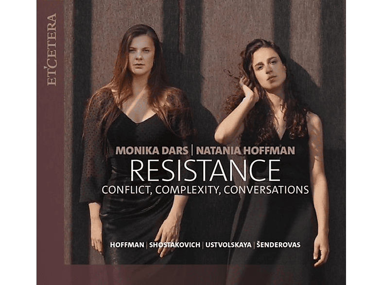 Monika Dars - Natania Hoffman Resistance Conflict, Complexity, Conversations (CD) von ETCETERA