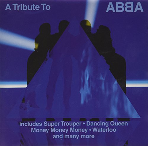 A Tribute To ABBA A Tribute To ABBA von EU Import