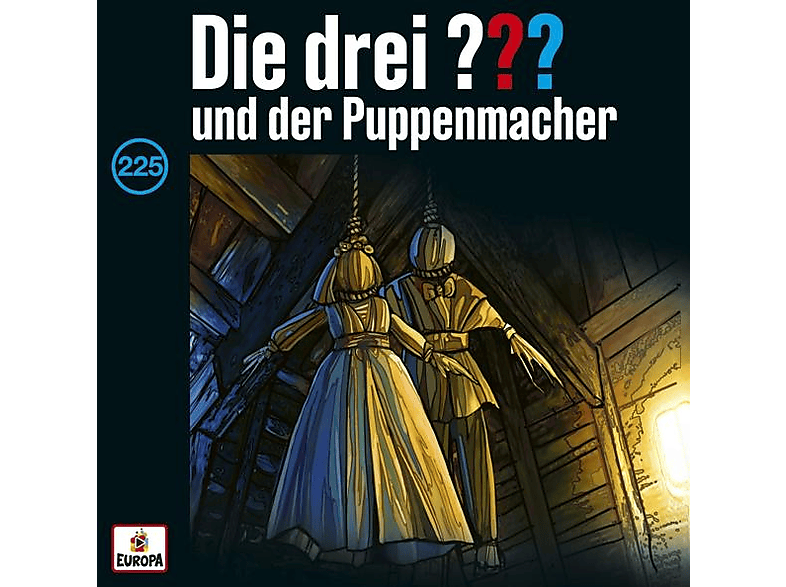 Die Drei ??? - Folge 225: und der Puppenmacher (CD) von EUROPA/SONY MUSIC FAMILY ENTER