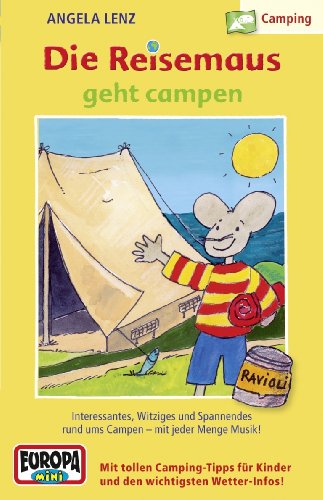 16/die Reisemaus Geht Campen [Musikkassette] von Europa (Sony Music)