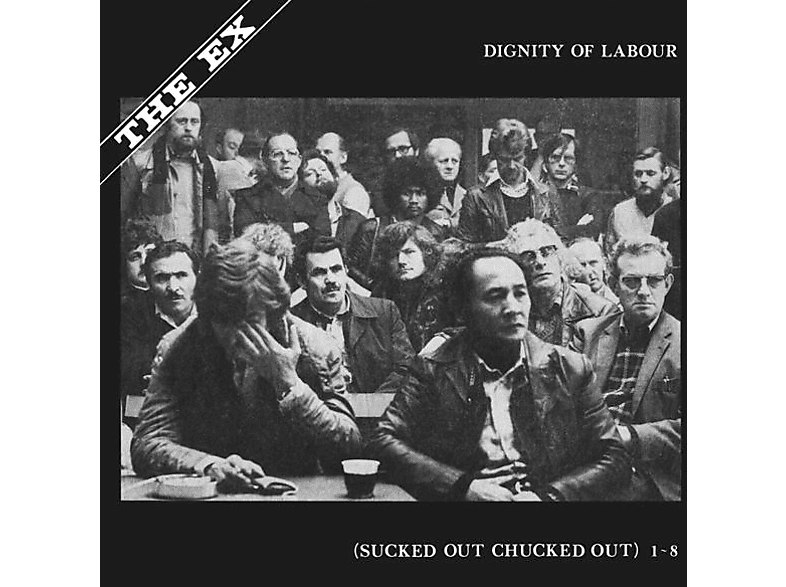 The Ex - Dignity Of Labour (Vinyl) von EX RECORDS