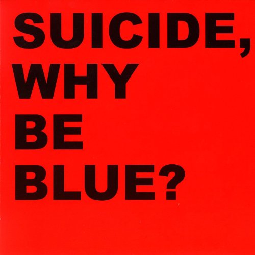 Why Be Blue? von EXTRALABEL